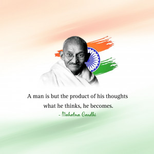 Portrait of Mahatma Gandhi with the Indian flag and a motivational quote.