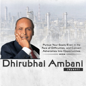 Portrait of Dhirubhai Ambani with an industrial background and motivational quote.