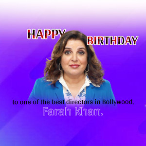 Image of Farah Khan with a birthday message