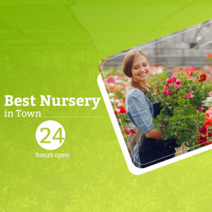 Woman holding flowers in a nursery with text 'Best Nursery in Town'