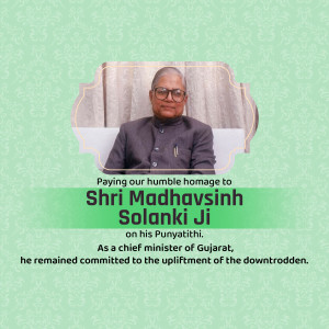 Portrait of Shri Madhavsinh Solanki Ji with a tribute message