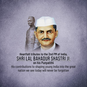 Portrait of Lal Bahadur Shastri with a faded image in the background and a tribute message.