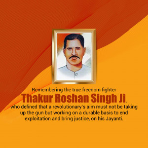 Portrait of Thakur Roshan Singh Ji with a quote about revolution and justice.
