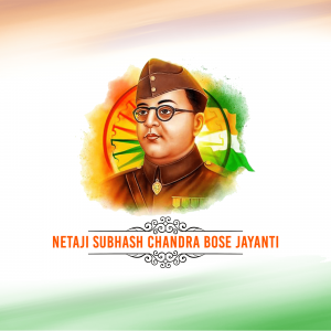 Portrait of Netaji Subhash Chandra Bose with Indian flag colors and text 'Netaji Subhash Chandra Bose Jayanti'