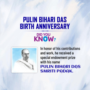 Image commemorating the birth anniversary of Pulin Bihari Das with a portrait and information about an endowment prize in his name.