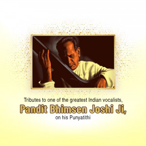 Portrait of Pandit Bhimsen Joshi Ji with text commemorating his Punyathithi