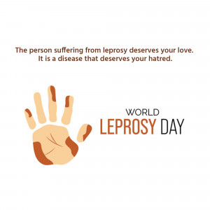 Image depicting a handprint with the text 'World Leprosy Day' and a message of support for those affected by leprosy.