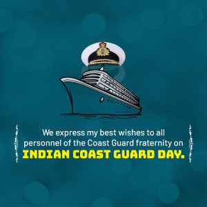 Image depicting a Coast Guard hat and ship with text wishing personnel on Indian Coast Guard Day.
