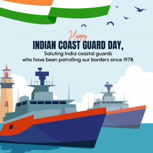 Illustration of Indian Coast Guard ships and the Indian flag with text 'Happy Indian Coast Guard Day'