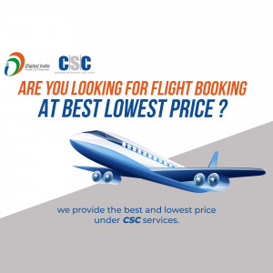Image promoting flight booking services through CSC Digital India at the best lowest price.