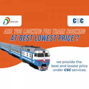 Advertisement for train booking services with a train image and logos of Digital India and CSC.
