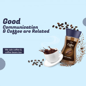 Image of a coffee jar, cup, and coffee beans with text 'Good Communication & Coffee are Related'