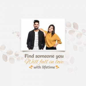 A young couple smiling and looking at the camera with text 'Find someone you will fall in love with lifetime'
