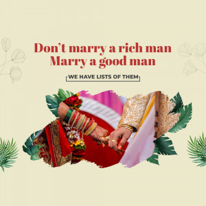 Image with text 'Don't marry a rich man, marry a good man' and wedding imagery.