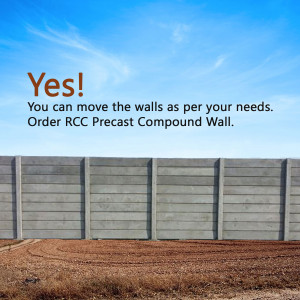 Image of a precast concrete wall with text 'Yes! You can move the walls as per your needs.'