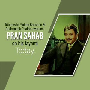 Black and white portrait of Pran Sahab with text commemorating his birth anniversary.