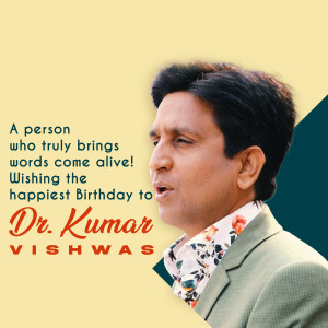 Portrait of Dr. Kumar Vishwas with a birthday message