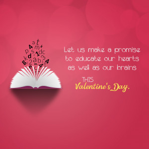 Open book forming a heart shape with text about education and Valentine's Day