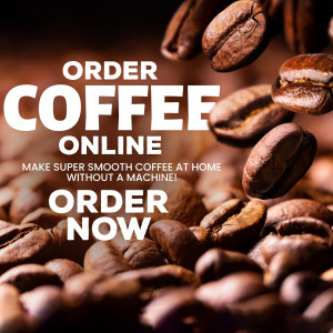 Image of falling coffee beans with text promoting online coffee orders.