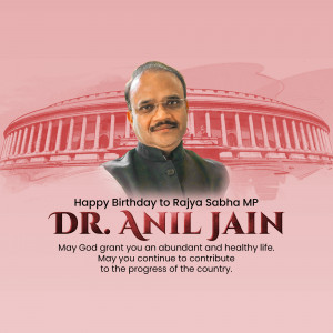 Portrait of Dr. Anil Jain, Rajya Sabha MP, with Parliament House in the background.