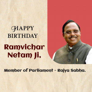 Birthday greeting for Ramvichar Netam Ji, Member of Parliament - Rajya Sabha