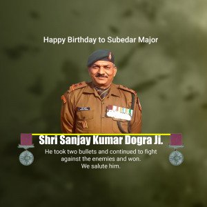 Portrait of Subedar Major Sanjay Kumar Dogra with medals and birthday wishes.