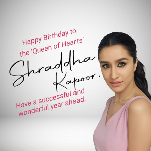 Portrait of Shraddha Kapoor with birthday greetings