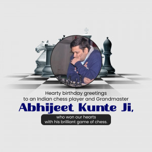 Birthday greeting for Indian Chess Grandmaster Abhijeet Kunte