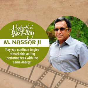 Portrait of actor M. Nassar Ji with a birthday greeting.