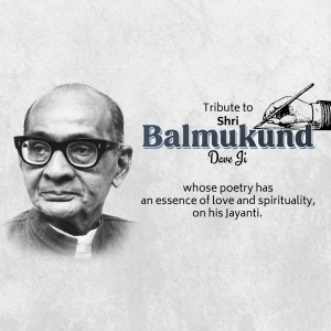Portrait of Balmukund Dave Ji with a pen and text tribute