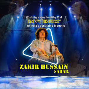 Zakir Hussain, a renowned tabla maestro, is wished a happy birthday in a digitally enhanced image.