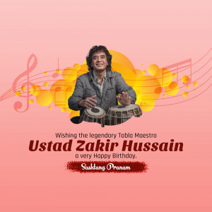 Image of Ustad Zakir Hussain, a Tabla Maestro, with a birthday greeting.