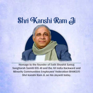 Portrait of Shri Kanshi Ram Ji with text commemorating his Jayanti
