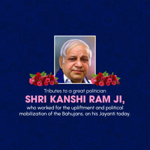 Image of Kanshi Ram Ji with floral decorations and a tribute message.