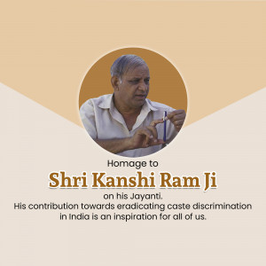 Portrait of Shri Kanshi Ram Ji with text commemorating his birth anniversary and contribution to eradicating caste discrimination.