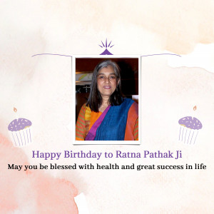 Image of Ratna Pathak Ji with birthday wishes
