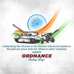 Image depicting Indian military tanks and the Indian flag with text celebrating Ordnance Factory Day.