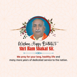 Birthday greeting for Shri Ram Shakal Sir
