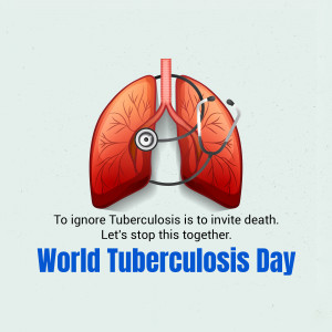 Illustration of lungs with a stethoscope and text promoting World Tuberculosis Day