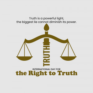 Scales of Justice with the word 'TRUTH' as the central pillar, promoting the International Day for the Right to Truth.