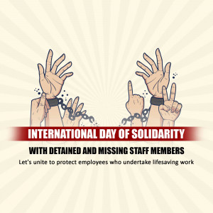 Illustration of hands breaking chains with text 'International Day of Solidarity with Detained and Missing Staff Members'