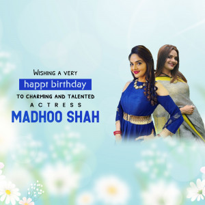 Two women, Madhoo Shah and another actress, with a birthday greeting.