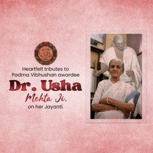Image of Dr. Usha Mehta Ji with a tribute message