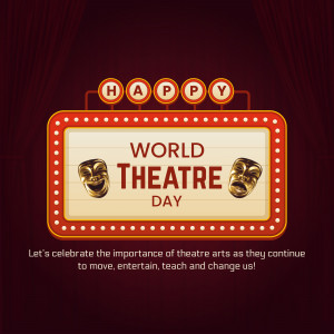 World Theatre Day celebration poster with theatre masks and marquee sign