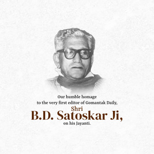 Black and white portrait of B.D. Satoskar Ji with text commemorating his birth anniversary.