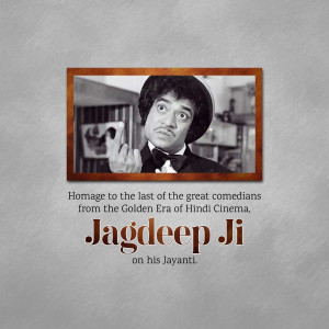 Portrait of Jagdeep Ji, a renowned Hindi cinema comedian, with text commemorating his birth anniversary.