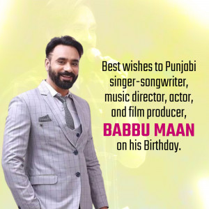 Portrait of Babbu Maan with birthday greetings