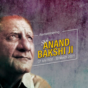 Portrait of Anand Bakshi Ji with remembrance text