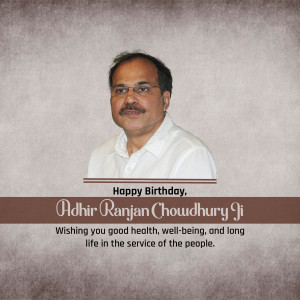 Portrait of Adhir Ranjan Chowdhury with a birthday greeting
