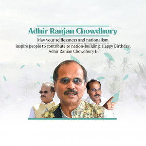 Portrait of Adhir Ranjan Chowdhury with a birthday message